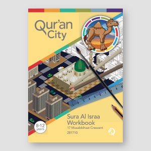Qur'an City - 017 - Sura Al Israa - Workbook